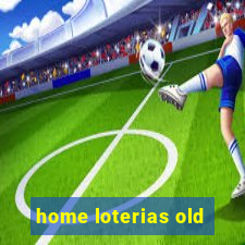 home loterias old